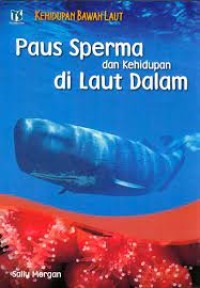 Image of kehidupan Bawah Laut Paus Sperma dan kehidupan di Laut Dalam